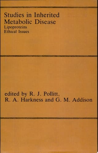 Studies in Inherited Metabolic Disease Lipoproteins Ethical Issues