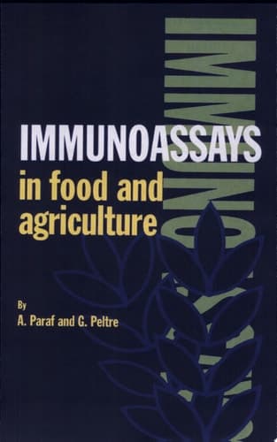 Immunoassays in Food and Agriculture