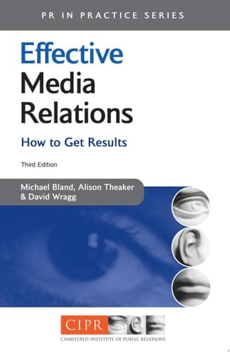 Effective Media Relations How to Get Results