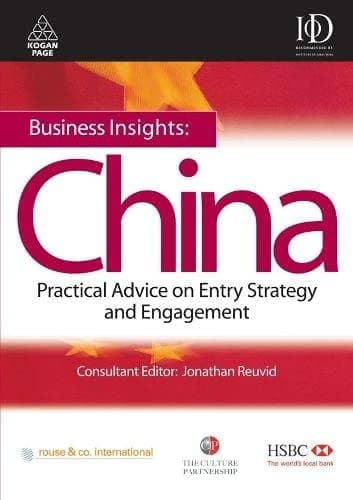 Business Insights China: Practical Advice on Entry Strategy and Engagement