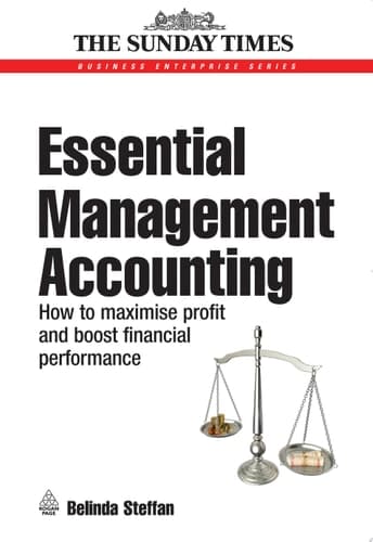 Essential Management Accounting How to Maximise Profit and Boost Financial Performance