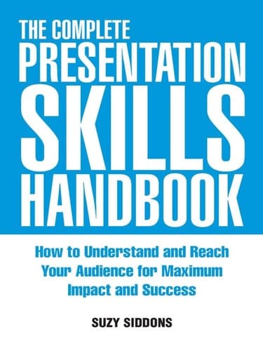 The Complete Presentation Skills Handbook