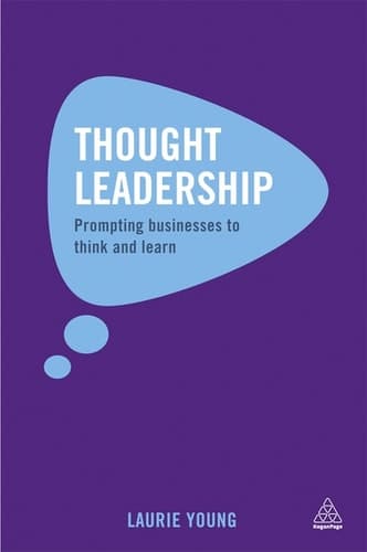 Thought Leadership Prompting Businesses to Think and Learn