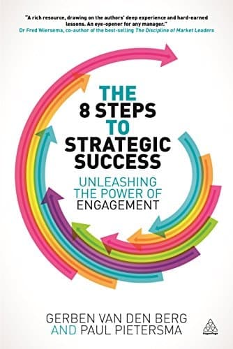 The 8 Steps to Strategic Success Unleashing the Power of Engagement