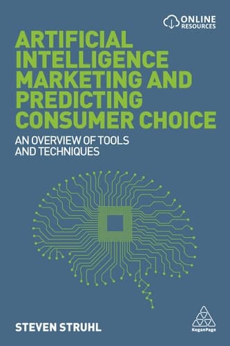 Artificial Intelligence Marketing and Predicting Consumer Choice An Overview of Tools and Techniques