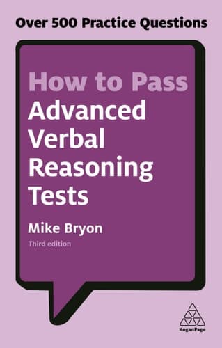 How to Pass Advanced Verbal Reasoning Tests Over 500 Practice Questions