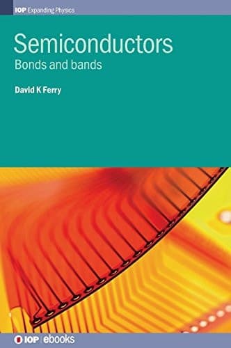 Semiconductors Bonds and Bands