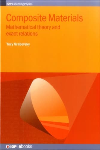 Composite Materials Mathematical Theory and Exact Relations
