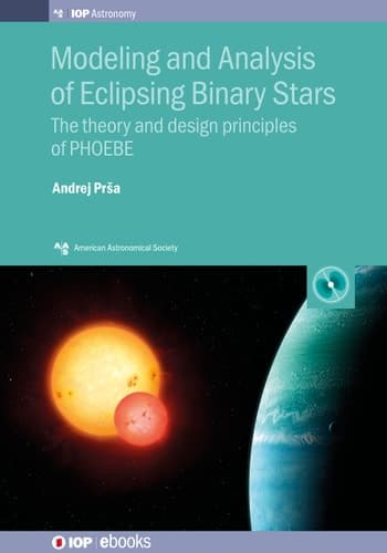Modeling and Analysis of Eclipsing Binary Stars The Theory and Design Principles of PHOEBE