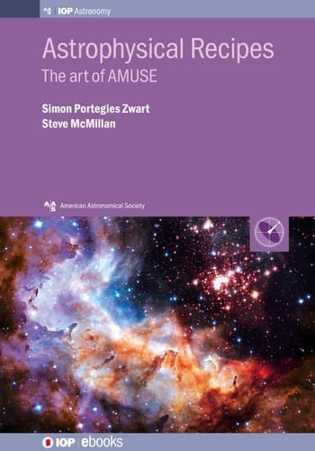 Astrophysical Recipes The Art of AMUSE