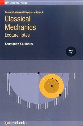 Classical Mechanics Lecture Notes