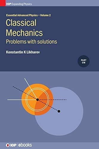 Classical Mechanics Problems with Solutions