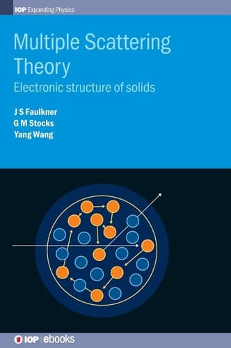 Multiple Scattering Theory Electronic Structure of Solids