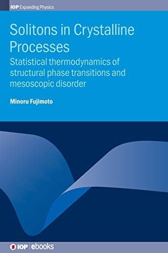 Solitons in Crystalline Processes Statistical Thermodynamics of Structural Phase Transitions and Mesoscopic Disorder
