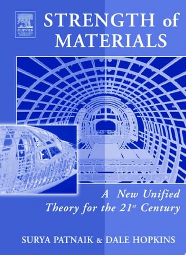 Strength of Materials A New Unified Theory for the 21st Century