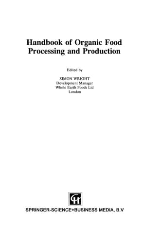 Handbook of Organic Food Processing and Production