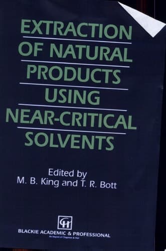 Extraction of Natural Products Using Near-Critical Solvents