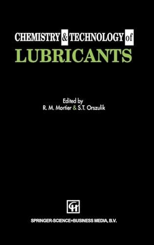 Chemistry and Technology of Lubricants