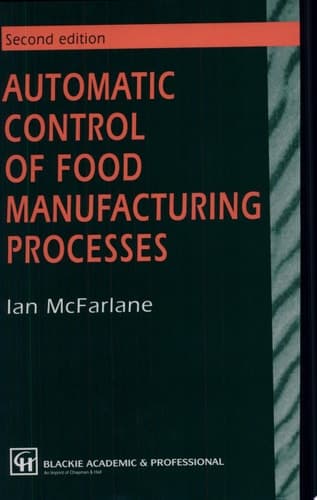 Automatic Control of Food Manufacturing Processes
