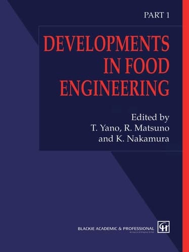 Developments in Food Engineering Proceedings of the 6th International Congress on Engineering and Food