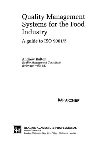 Quality Management Systems for the Food Industry A Guide to ISO 9001/2