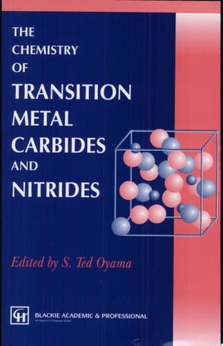 The Chemistry of Transition Metal Carbides and Nitrides