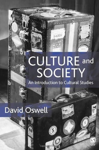 Culture and Society An Introduction to Cultural Studies