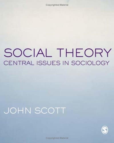 Social Theory Central Issues in Sociology