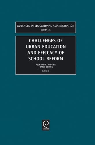 Challenges of Urban Education and Efficacy of School Reform
