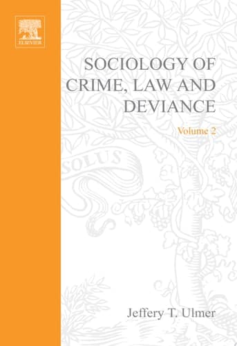 Sociology of Crime, Law and Deviance