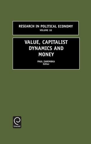 Value, Capitalist Dynamics and Money