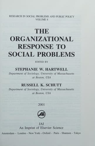 The Organizational Response to Social Problems