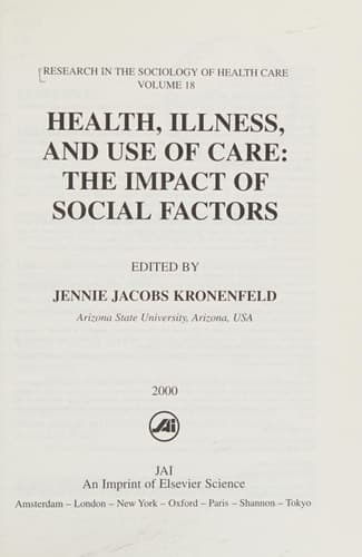 Health, Illness and Use of Care The Impact of Social Factors