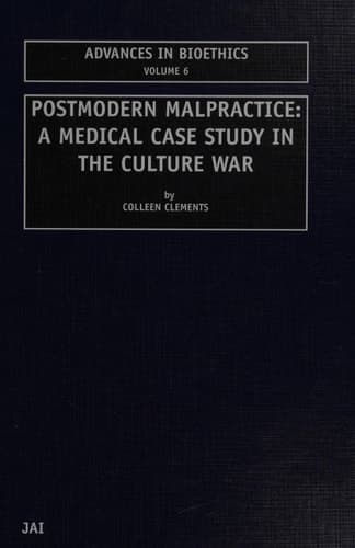 Postmodern Malpractice A Medical Case Study in The Culture War