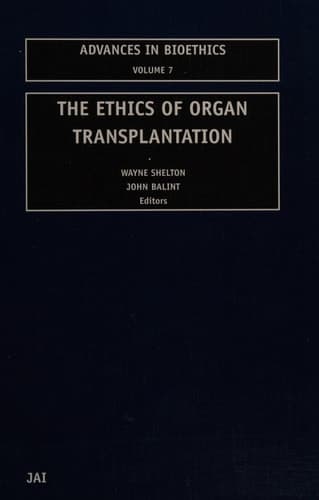 The Ethics of Organ Transplantation
