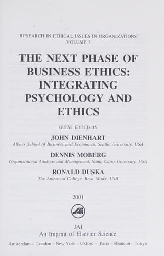 Next Phase of Business Ethics Integrating Psychology and Ethics