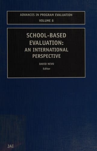 School-based Evaluation An International Perspective