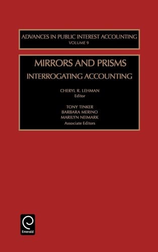 Mirrors and Prisms Interrogating Accounting