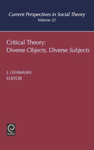 Critical Theory Diverse Objects Diverse Subjects