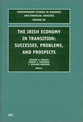 The Irish Economy in Transition Successes, Problems, and Prospects