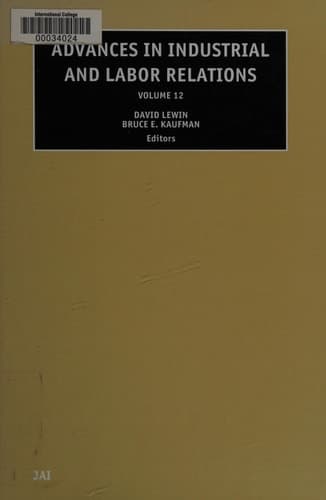 Advances in Industrial and Labor Relations