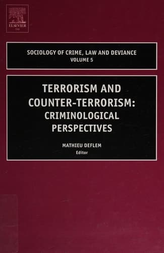 Terrorism and Counter-Terrorism Criminological Perspectives