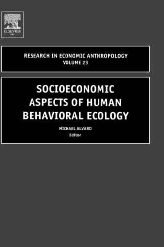 Socioeconomic Aspects of Human Behavioral Ecology