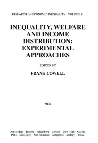 Inequality, Welfare and Income Distribution Experimental Approaches