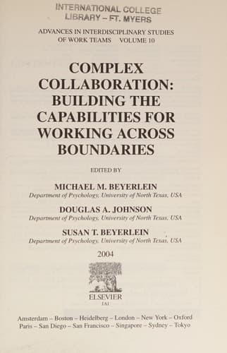 Complex Collaboration Building the Capabilities for Working Across Boundaries