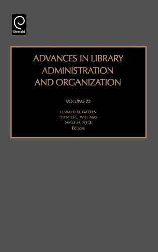 Advances in Library Administration and Organization