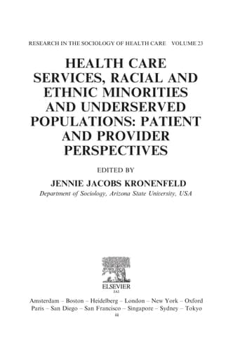 Health Care Services, Racial and Ethnic Minorities and Underserved Populations Patient and Provider Perspectives