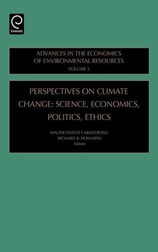 Perspectives on Climate Change Science, Economics, Politics, Ethics