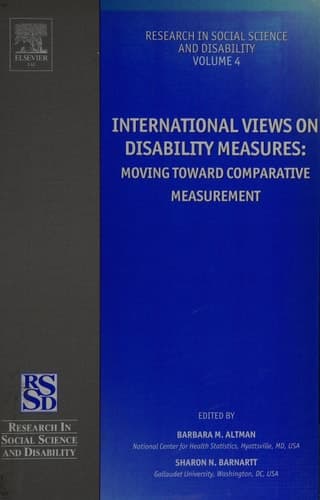 International Views on Disability Measures Moving Toward Comparative Measurement