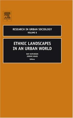 Ethnic Landscapes in an Urban World